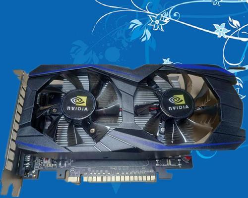 GTX9604G显卡的性能评测及应用推荐（领先同价位显卡的性能表现和多样化应用需求满足）